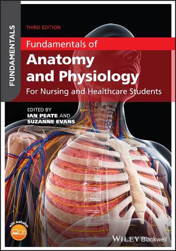 Fundamentals of Anatomy and Physiology - For Nursing and Healthcare Students