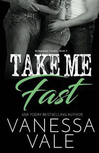 Cover image for Take Me Fast: Large Print