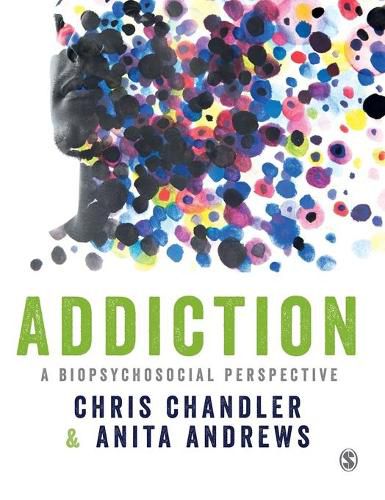 Cover image for Addiction: A biopsychosocial perspective