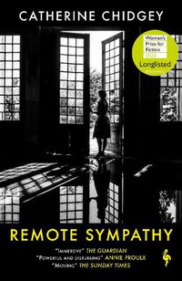 Cover image for Remote Sympathy: LONGLISTED FOR THE WOMEN'S PRIZE FOR FICTION 2022