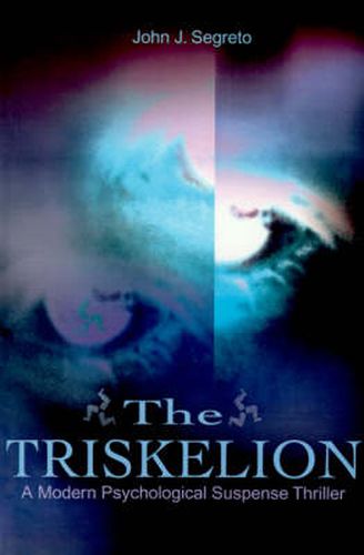 Cover image for The Triskelion: A Modern Psychological Suspense Thriller