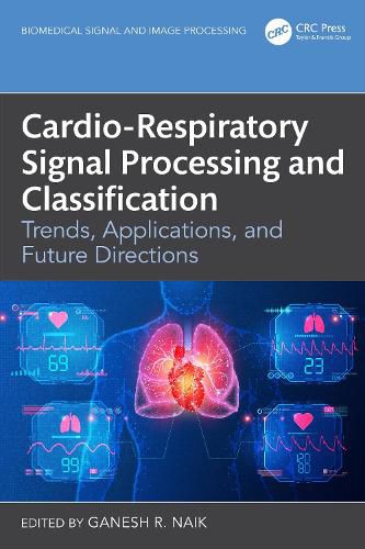 Cover image for Cardio-Respiratory Signal Processing and Classification