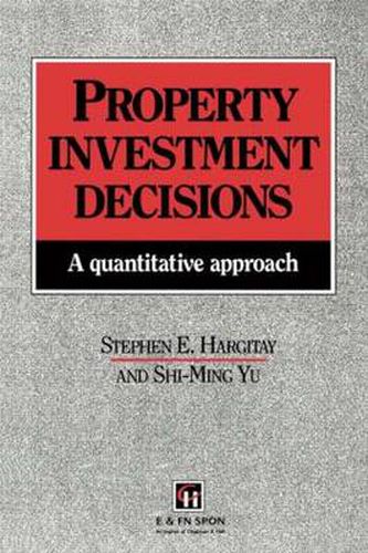 Cover image for Property Investment Decisions: A quantitative approach