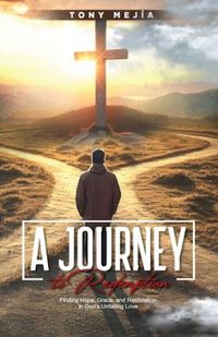 Cover image for A Journey to Redemption