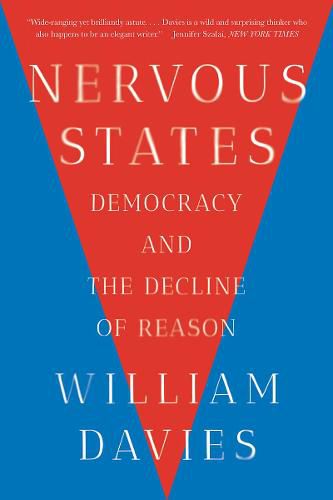 Cover image for Nervous States: Democracy and the Decline of Reason