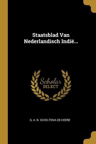 Cover image for Staatsblad Van Nederlandisch Indie...