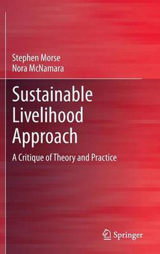 Cover image for Sustainable Livelihood Approach: A Critique of Theory and Practice