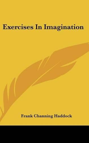 Exercises in Imagination