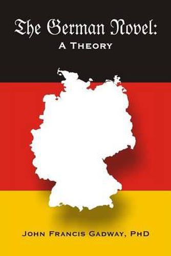 Cover image for The German Novel: A Theory