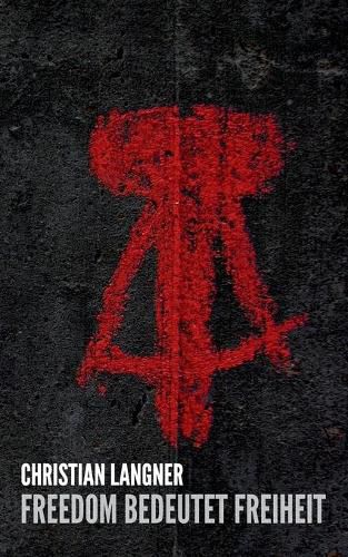Cover image for Freedom bedeutet Freiheit