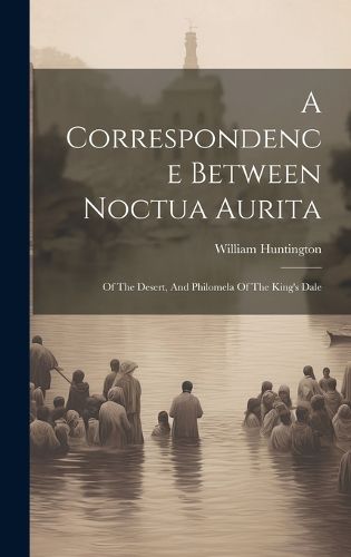 Cover image for A Correspondence Between Noctua Aurita