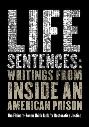 Cover image for Life Sentences: Writings from Inside an American Prison