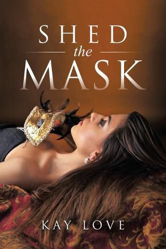 Cover image for Shed the Mask