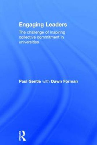 Cover image for Engaging Leaders: The challenge of inspiring collective commitment in universities