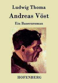 Cover image for Andreas Voest: Ein Bauernroman