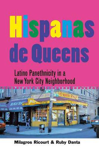 Cover image for Hispanas De Queens: Latino Panethnicity in a New York City Neighborhood