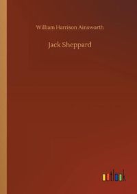 Cover image for Jack Sheppard