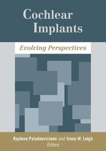 Cover image for Cochlear Implants - Evolving Perspectives