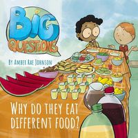 Cover image for Why Do They Eat Different Food?