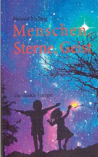 Cover image for Menschen, Sterne, Geist: Die dunkle Energie