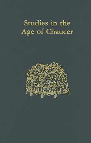 Studies in the Age of Chaucer: Volume 9