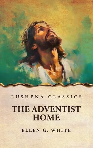 Cover image for The Adventist Home