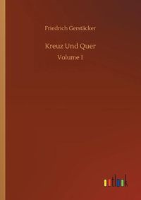 Cover image for Kreuz Und Quer: Volume 1