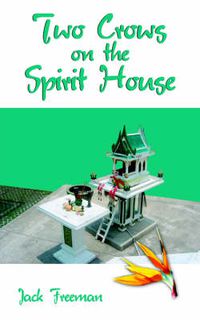 Cover image for Two Crows on the Spirit House