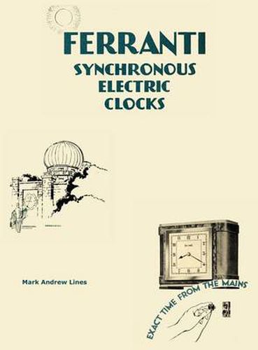 Cover image for Ferranti Synchronous Electric Clocks