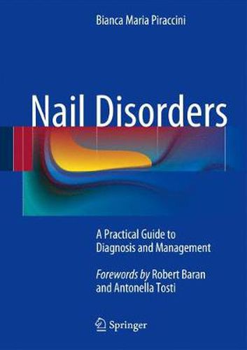 Cover image for Nail Disorders: A Practical Guide to Diagnosis and Management