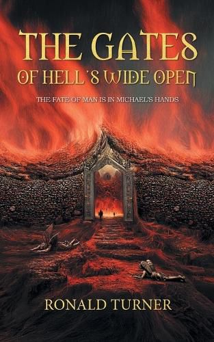 Cover image for The Gates of Hell's Wide Open