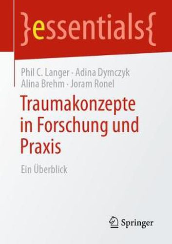 Cover image for Traumakonzepte in Forschung und Praxis: Ein UEberblick