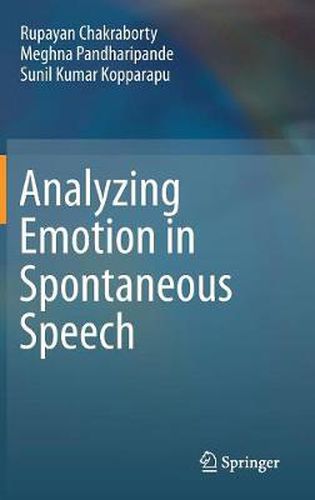 Cover image for Analyzing Emotion in Spontaneous Speech