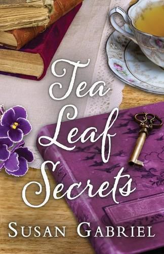 Cover image for Tea Leaf Secrets: Southern Fiction (Temple Secrets Series Book 3)