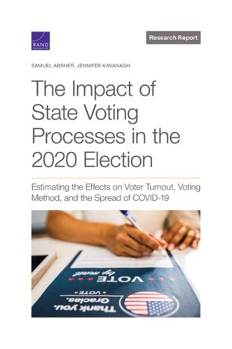 The Impact of State Voting Processes in the 2020 Election