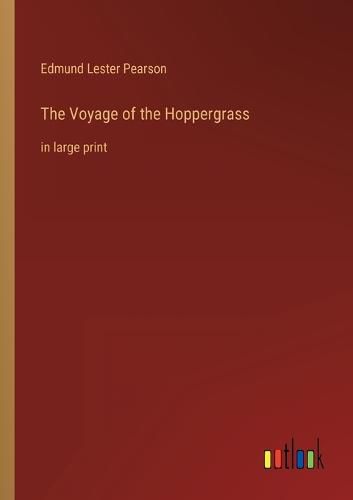 The Voyage of the Hoppergrass