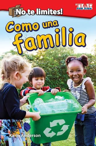 Cover image for !No te limites! Como una familia (Outside the Box: Like a Family)