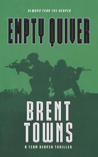 Cover image for Empty Quiver: A Team Reaper Thriller