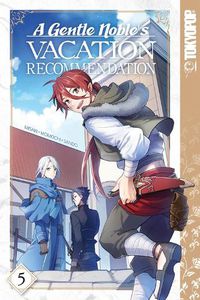 Cover image for A Gentle Noble's Vacation Recommendation, Volume 5