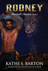 Cover image for Rodney: Marshall's Shadow - Jaguar Shapeshifter Romance