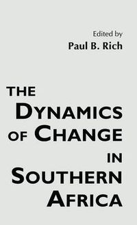 Cover image for The Dynamics of Change in Southern Africa