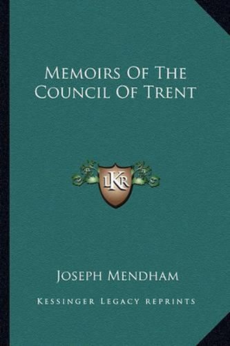 Cover image for Memoirs of the Council of Trent