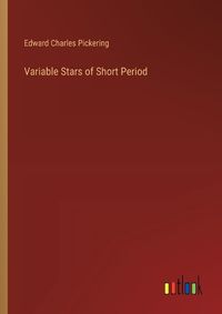 Cover image for Variable Stars of Short Period