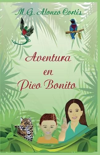 Cover image for Aventura en Pico Bonito