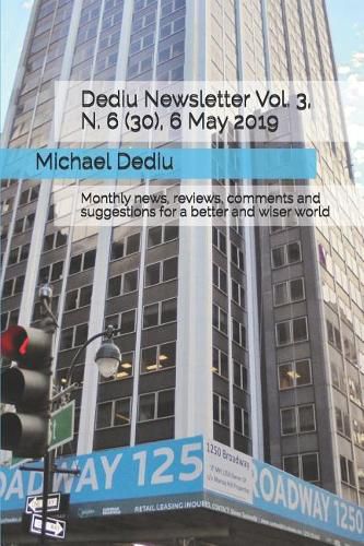 Cover image for Dediu Newsletter Vol. 3, N. 6 (30), 6 May 2019: Monthly news, reviews, comments and suggestions for a better and wiser world