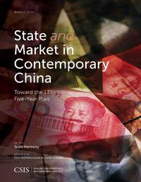 Cover image for State and Market in Contemporary China: Toward the 13th Five-Year Plan