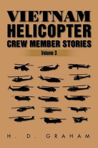 Cover image for Vietnam Helicopter Crew Member Stories: Volume III