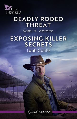Cover image for Deadly Rodeo Threat/Exposing Killer Secrets