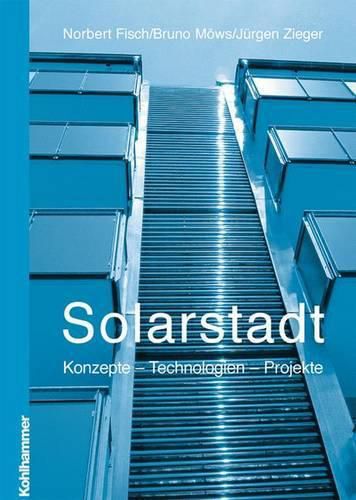 Cover image for Solarstadt: Konzepte - Technologien - Projekte