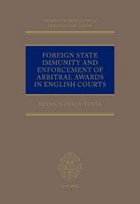 Cover image for Foreign State Immunity and Enforcement of Arbitral Awards in English Courts